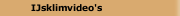 IJsklimvideo's