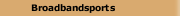 Broadbandsports