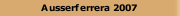 Ausserferrera 2007 