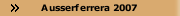 Ausserferrera 2007 